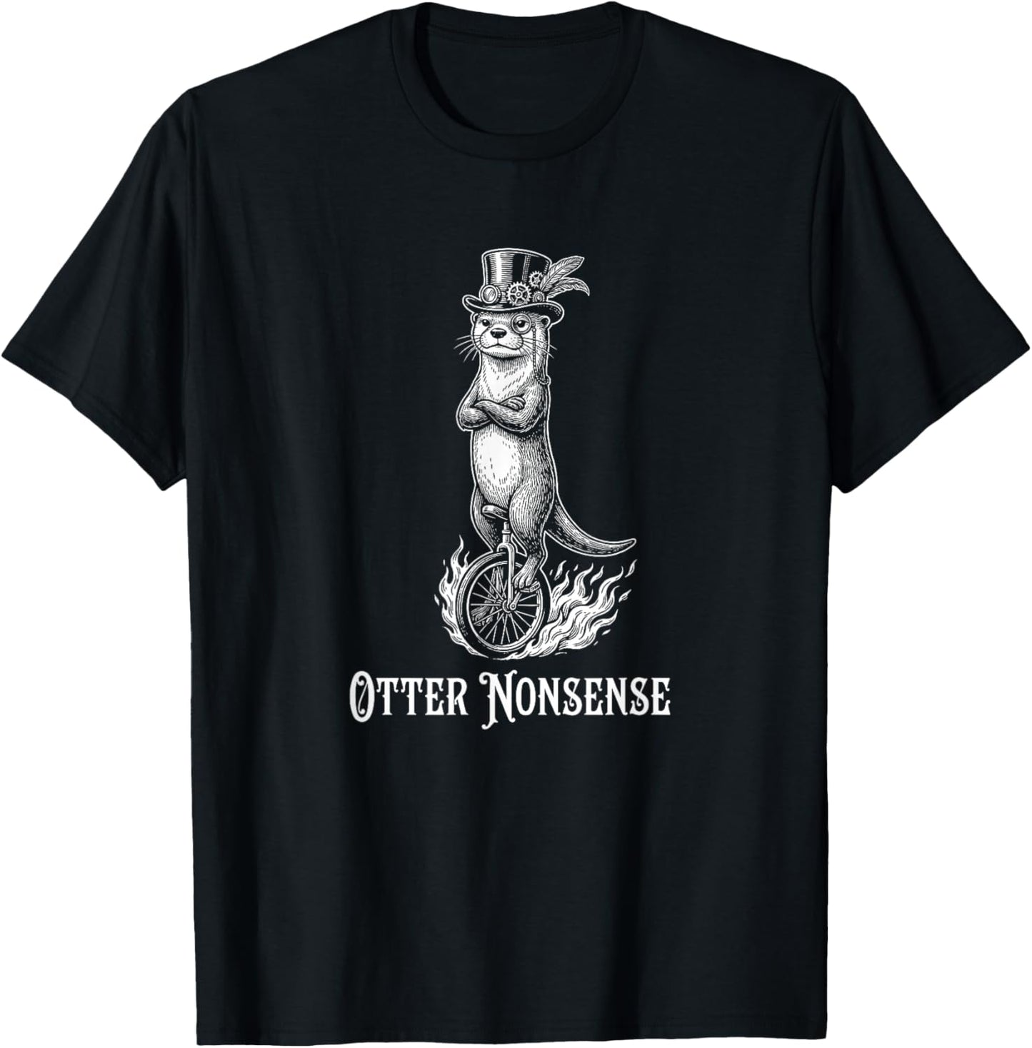 Funny Otter Nonsense Pun Riding Flaming Unicycle T-Shirt - T-Shirt | Black
