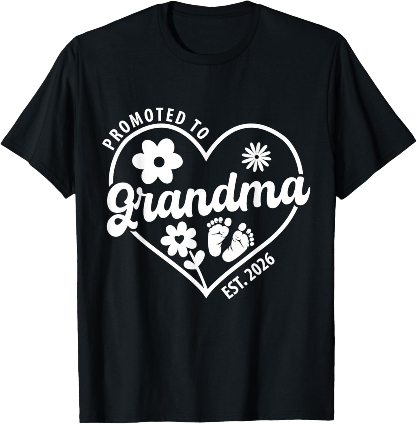 Promoted to Grandma Est. 2026 Baby Announcement for Grandma T-Shirt - T-Shirt | Black