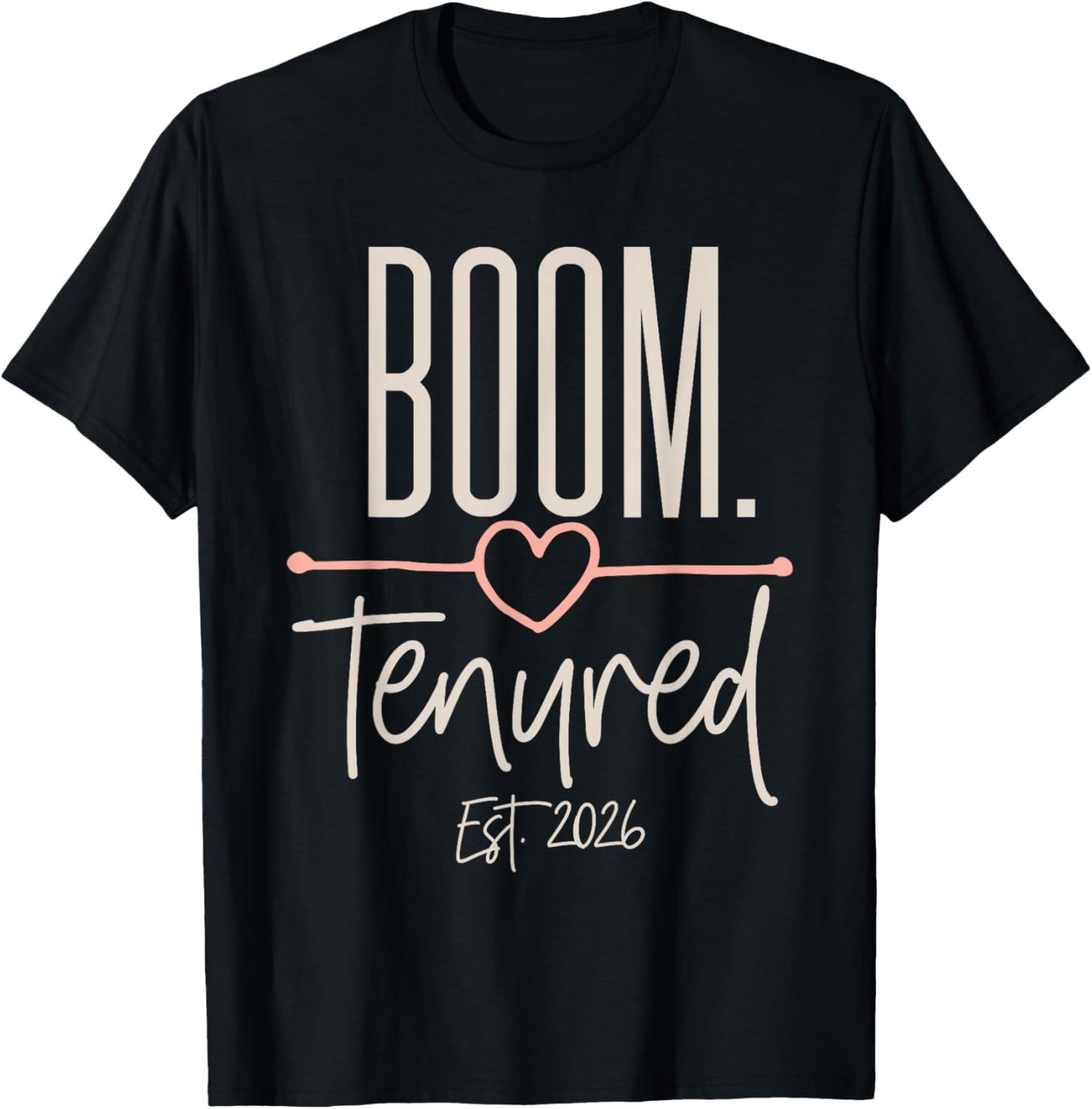 Tenured Women Professor Teacher with Tenure 2026 Promotion T-Shirt - T-Shirt | Black