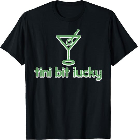 St Patricks Day Tini But Lucky Saint Pattys Irish Men Women T-Shirt - T-Shirt | Black