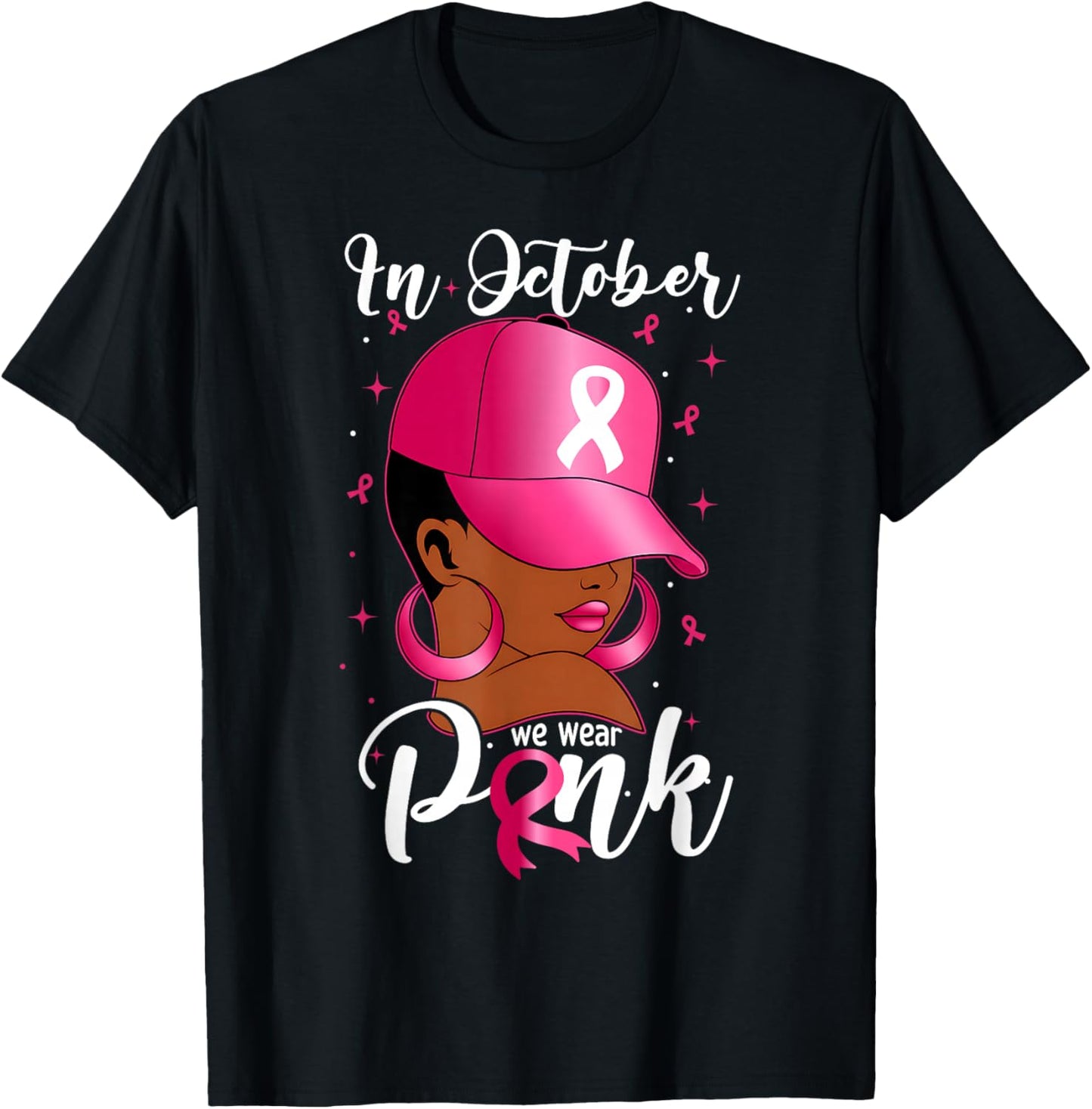 in October We Wear Pink Black Women Breast Cancer Awareness T-Shirt - T-Shirt | Black