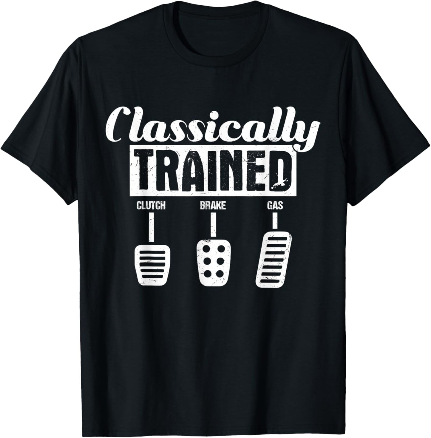 Classically Trained Clutch Brake Gas Manual car T-Shirt - T-Shirt | Black