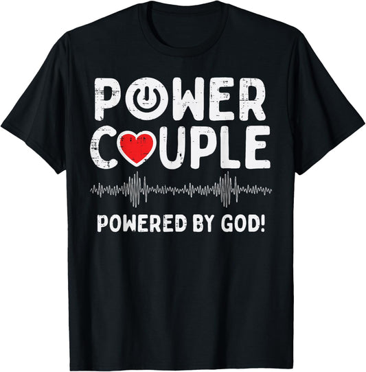 Valentines Day Couple Powered God Christian Men Women T-Shirt - T-Shirt | Black