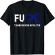 FU Transverse Myelitis Awareness T-Shirt - T-Shirt | Black