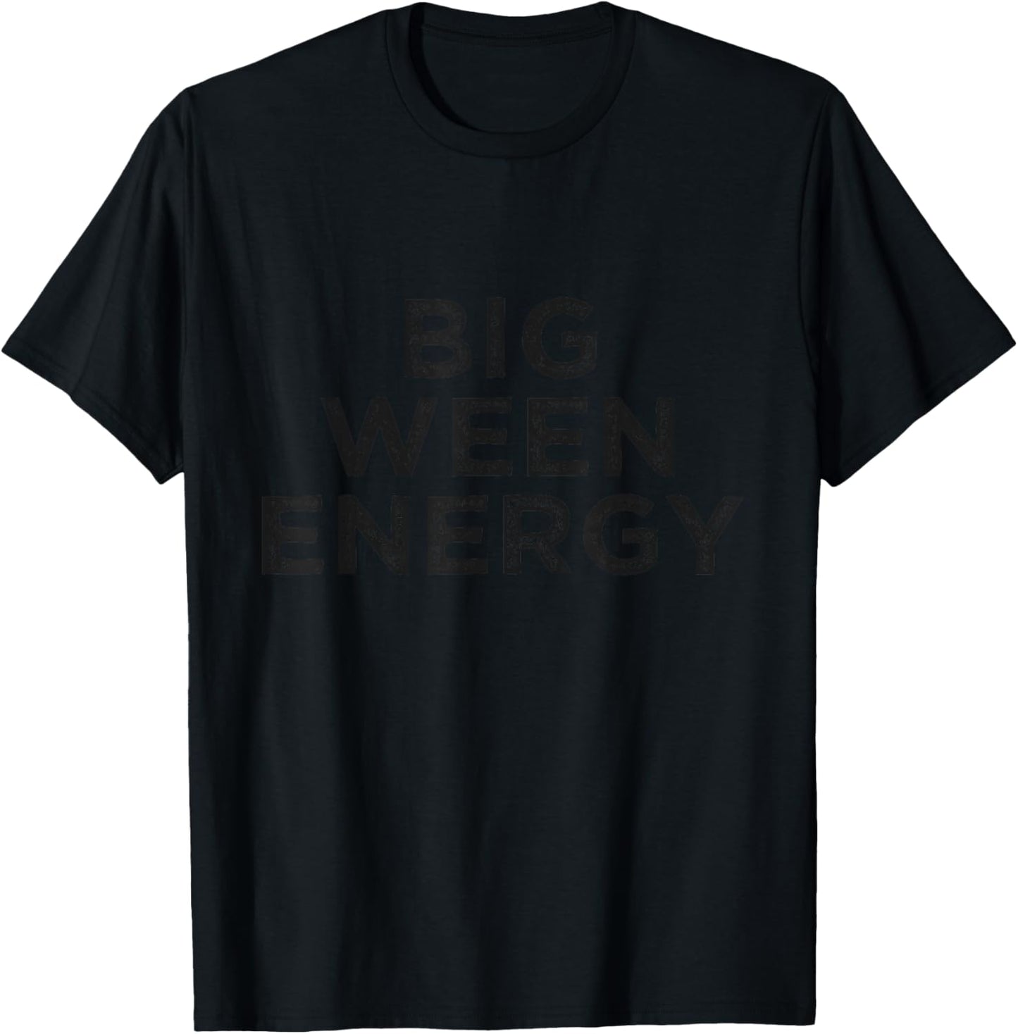 Big Ween Energy T-Shirt - T-Shirt | Black