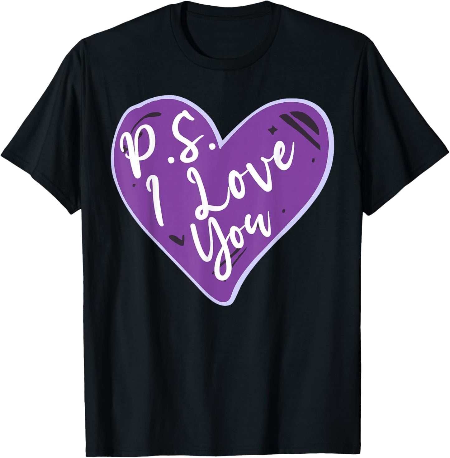 PS I Love You Day Valentine's Day Purple Heart Women Men Kid T-Shirt - T-Shirt | Black