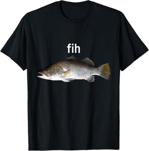 “Fih” Funny Misspelled Fish Meme Simple Humor Gift T-Shirt - T-Shirt | Black