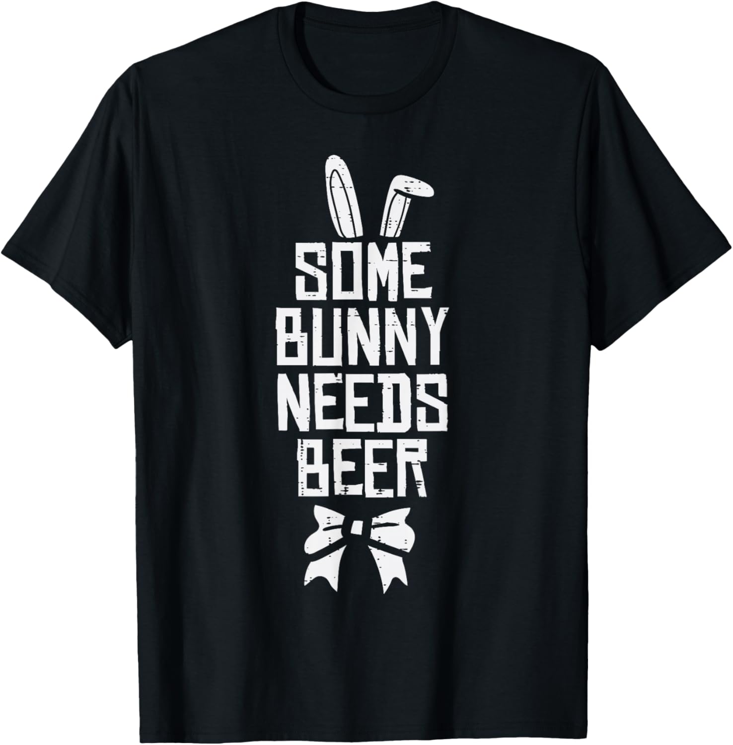 Easter Some Bunny Needs Funny Saying Humor Dad Men Women T-Shirt - T-Shirt | Black