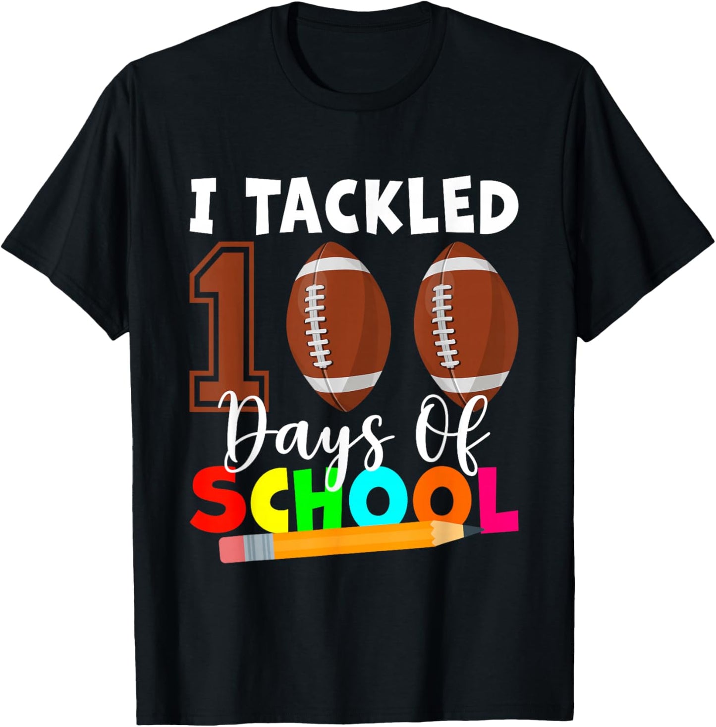 I Tackled 100 Days Football Boys Kids 100th Day of School T-Shirt - T-Shirt | Black