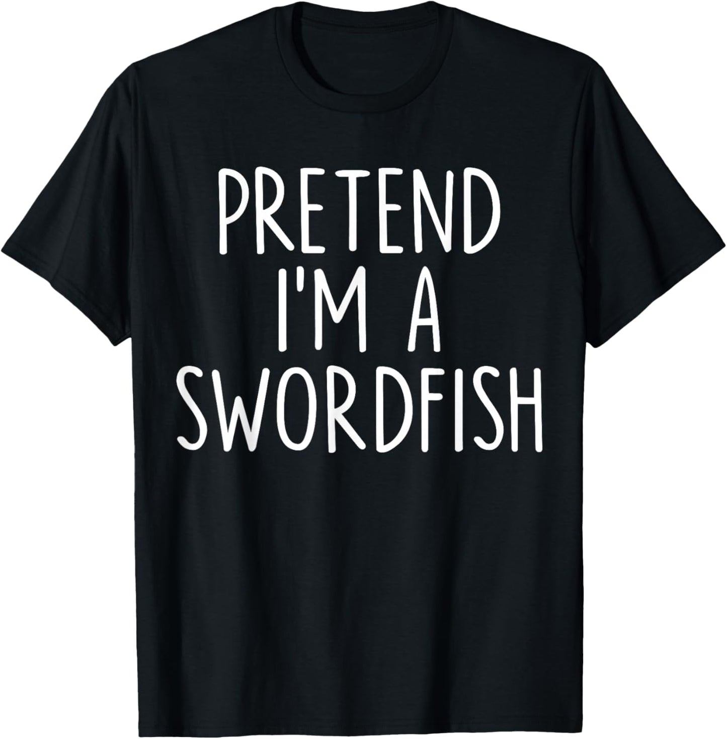 Pretend I'm A Swordfish Halloween Couples Costume Matching T-Shirt - T-Shirt | Black