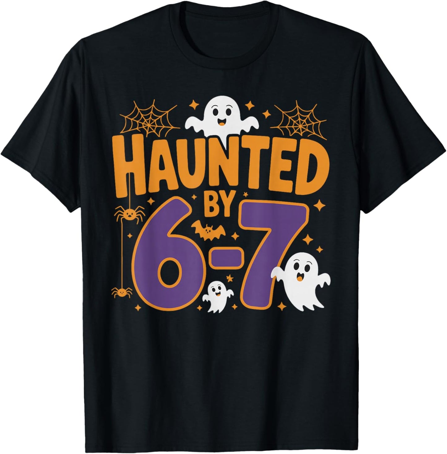 Haunted by 67 Funny Ghost Halloween Costume T-Shirt - T-Shirt | Black