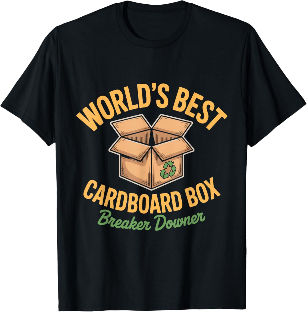 Cardboard Box Breaker. Funny T-Shirt - T-Shirt | Black