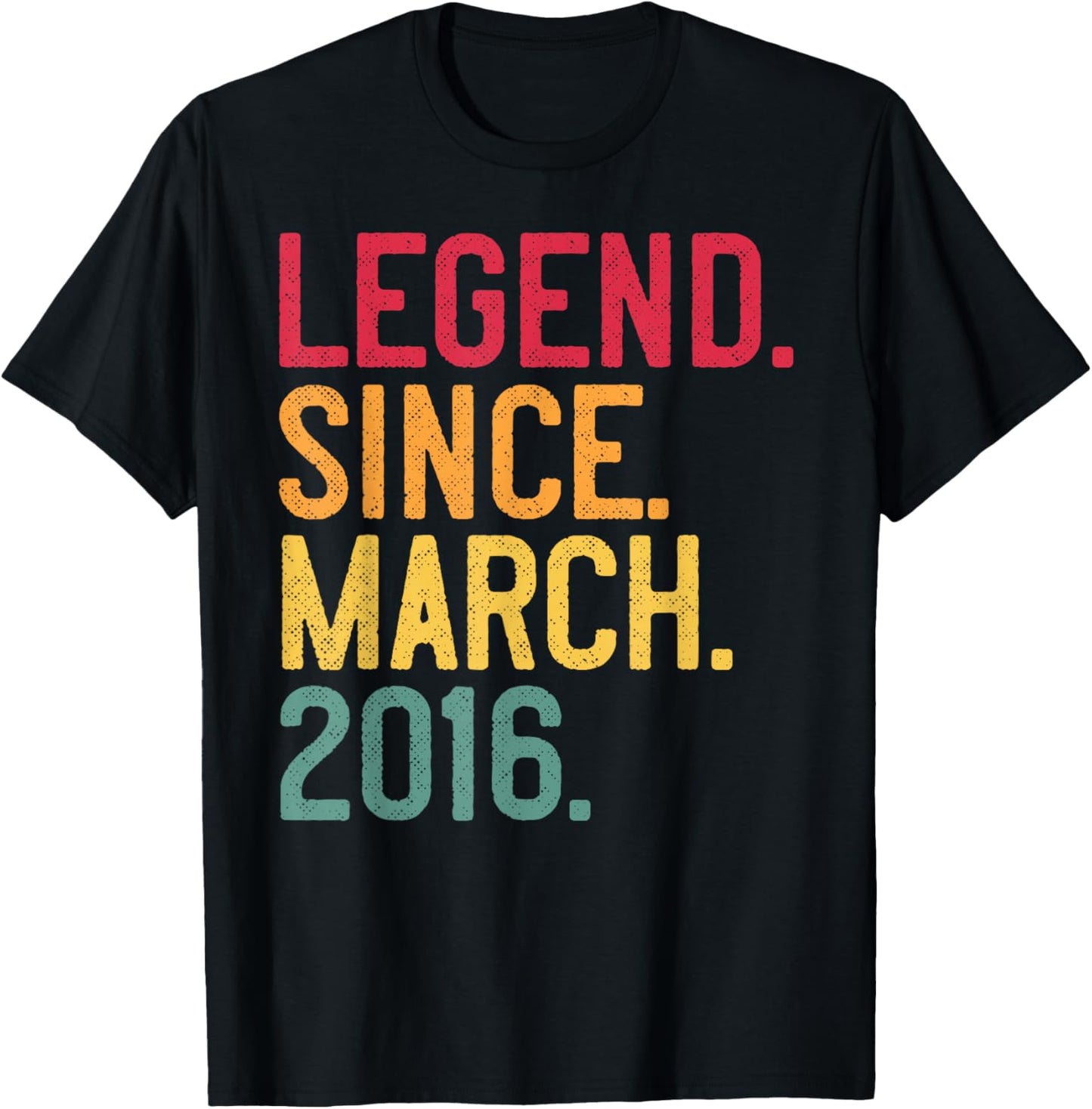 Legend Since March 2016 10 Years Old 10th Birthday - Vintage T-Shirt - T-Shirt | Black