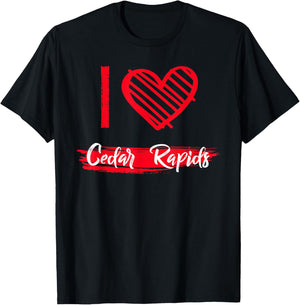 I Love Cedar Rapids I Heart Cedar Rapids T-Shirt - T-Shirt | Black