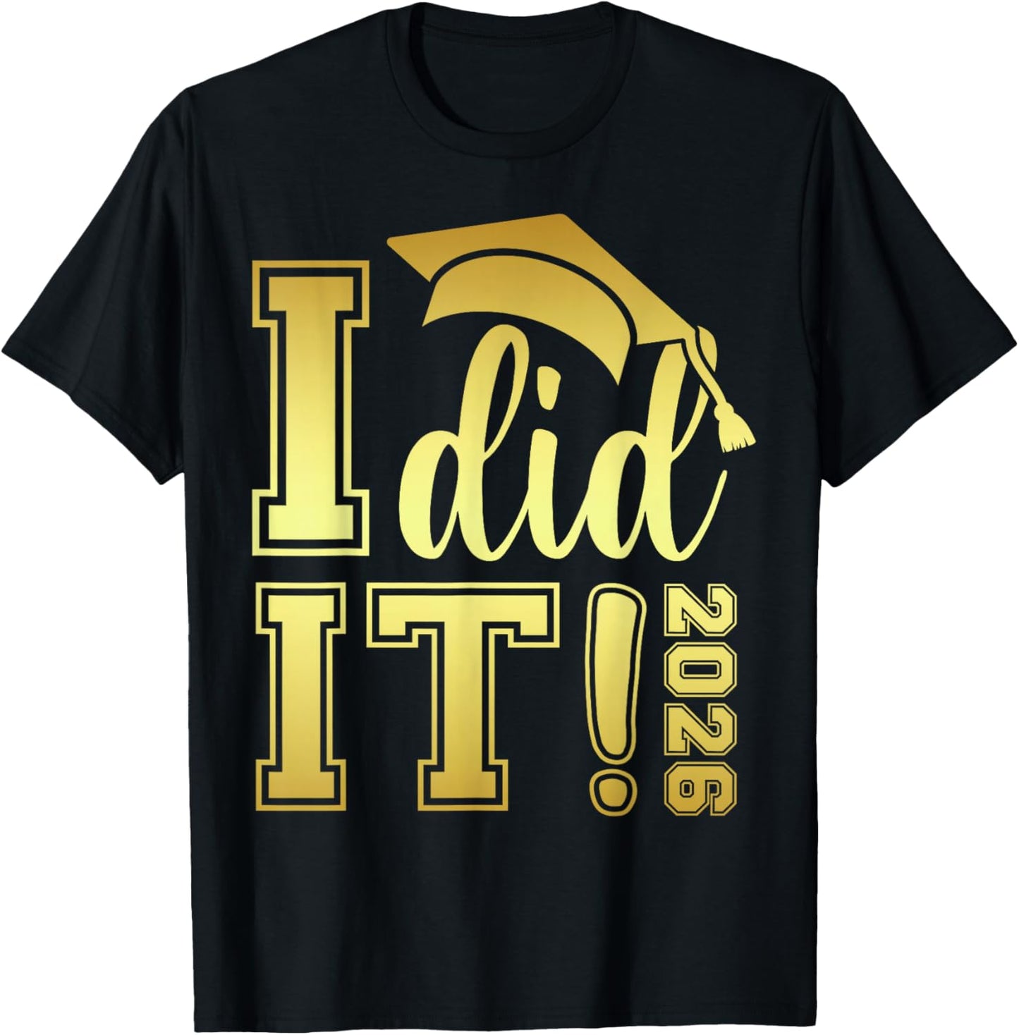 I Did It Graduation 2026 Graduate Class of 2026 Senior 26 T-Shirt - T-Shirt | Black