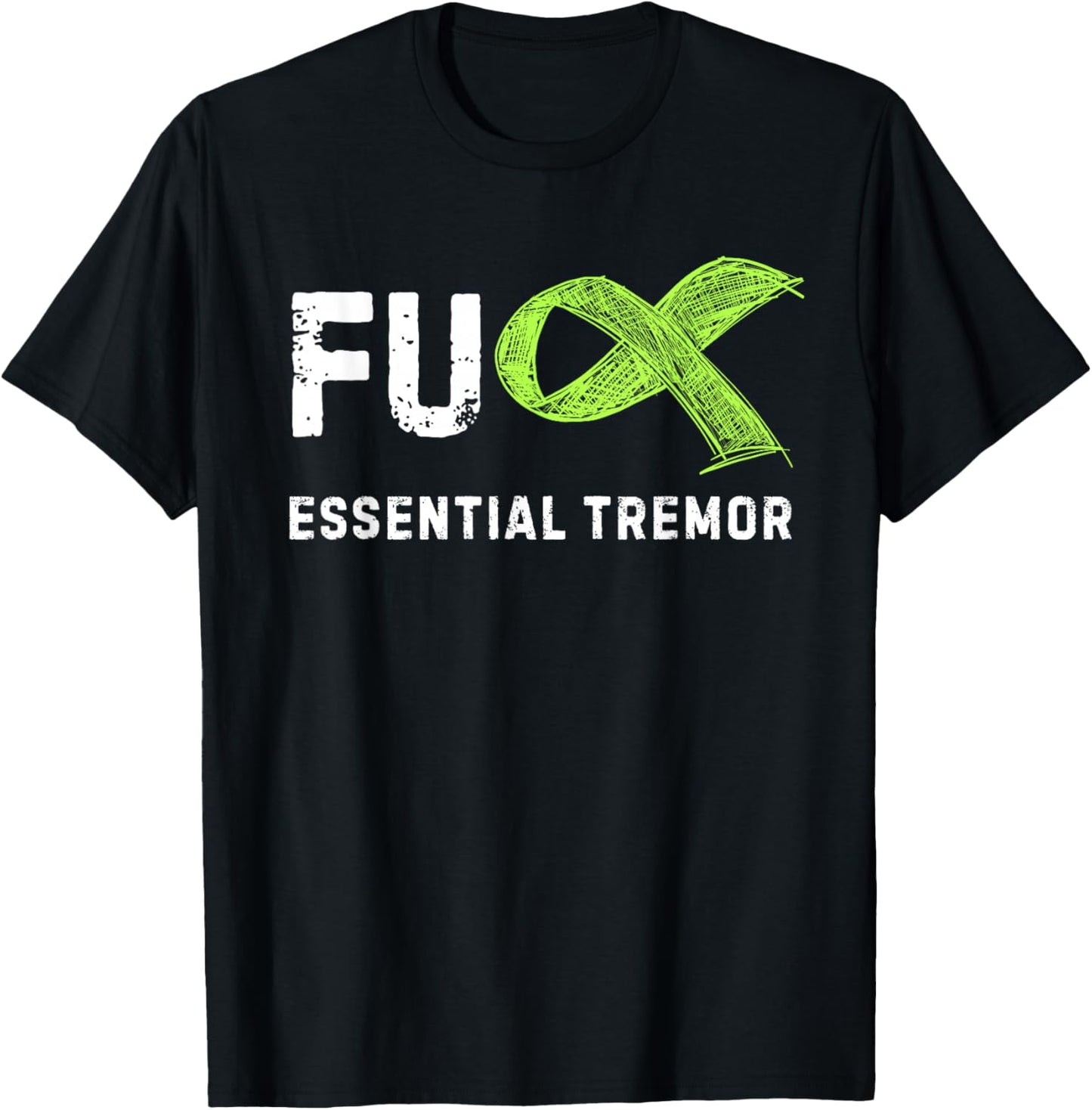 FU Essential Tremor Awareness T-Shirt - T-Shirt | Black