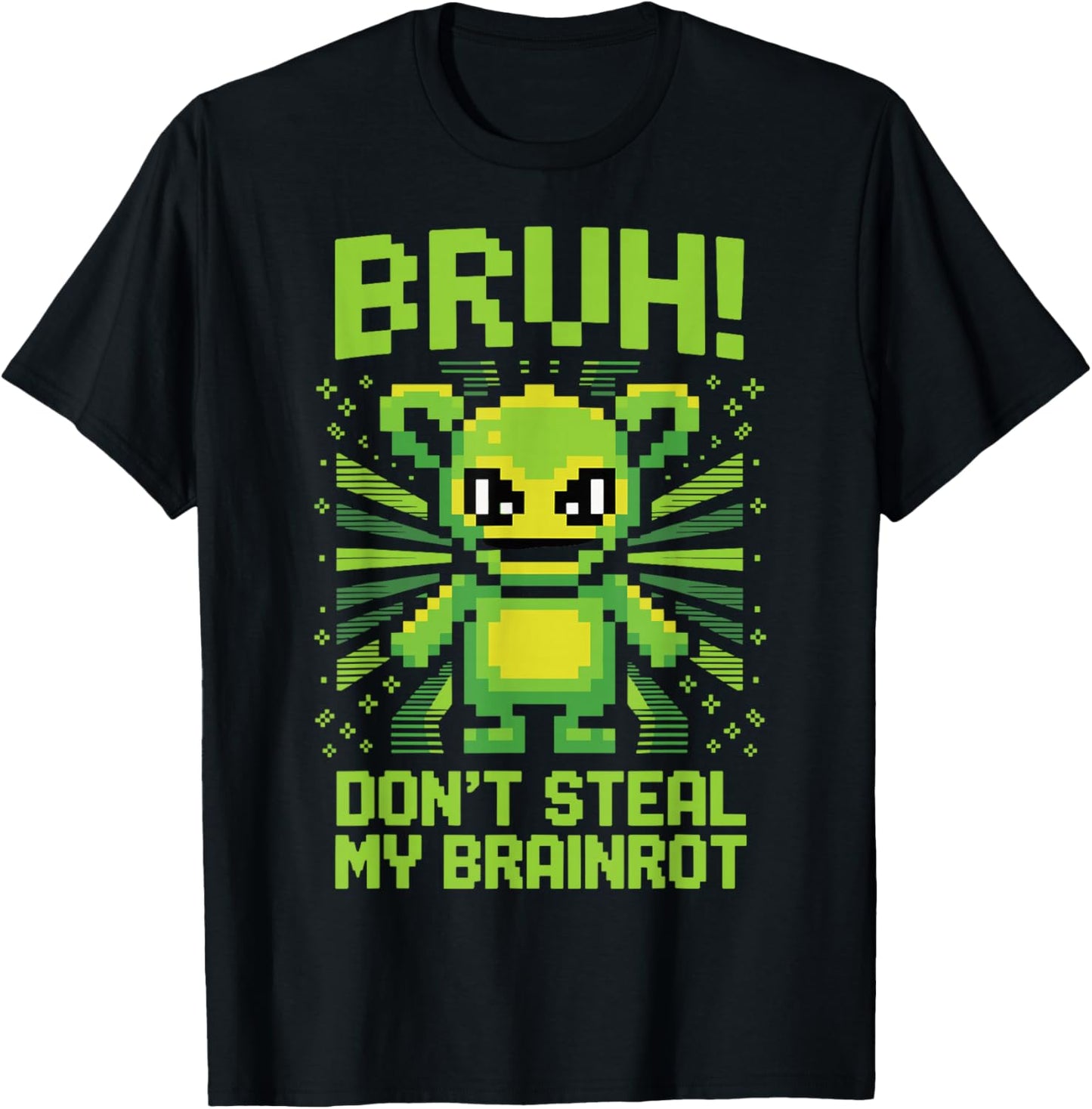 Bruh Don't Steal My Brainrots Funny Meme for Boys Kids T-Shirt - T-Shirt | Black