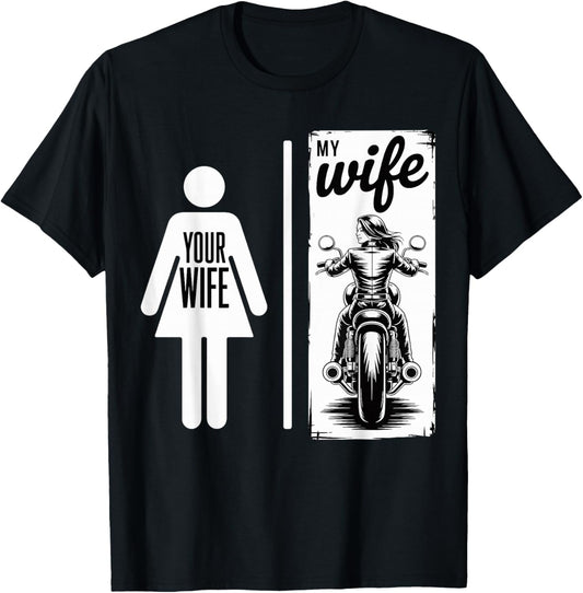 Your Wife My Wife Biker Wife Valentine Motorcycle Motorbike T-Shirt - T-Shirt | Black