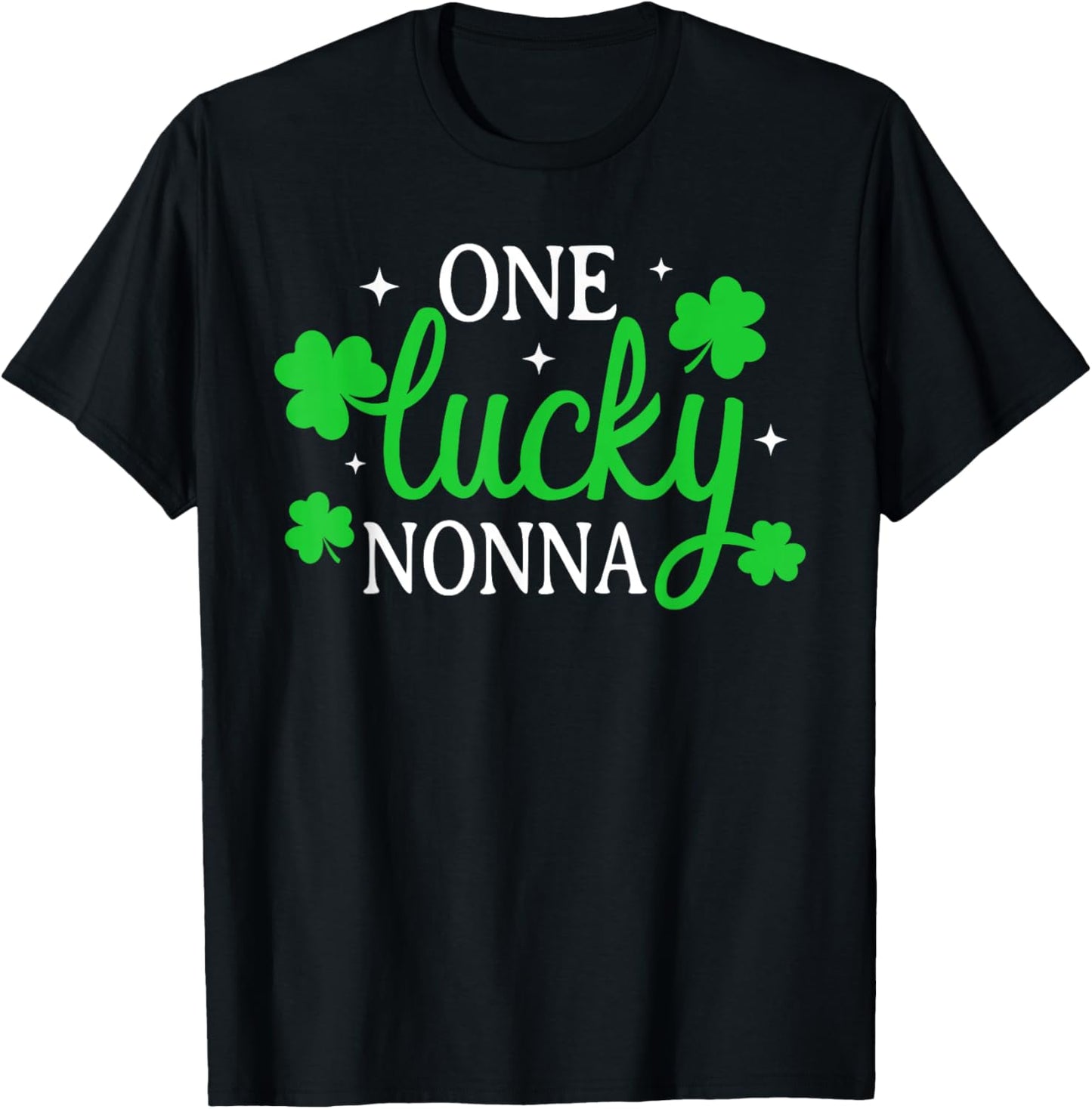 Matching Family Funny One Lucky Nonna St Patrick’s Day T-Shirt - T-Shirt | Black