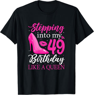 Stepping Into My 49th Birthday Like a Queen Heel T-Shirt - T-Shirt | Black