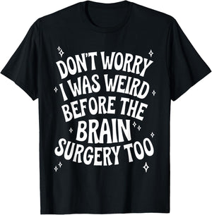 Brain Surgery Recovery Art Women Post Brain Surgery T-Shirt - T-Shirt | Black