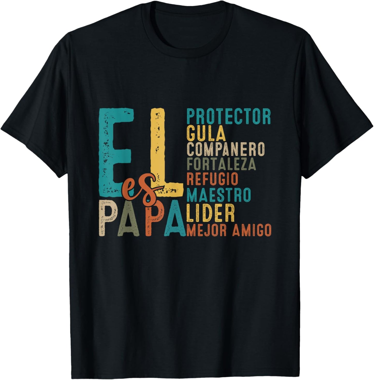 El ES Papa Fathers Day T-Shirt - T-Shirt | Black