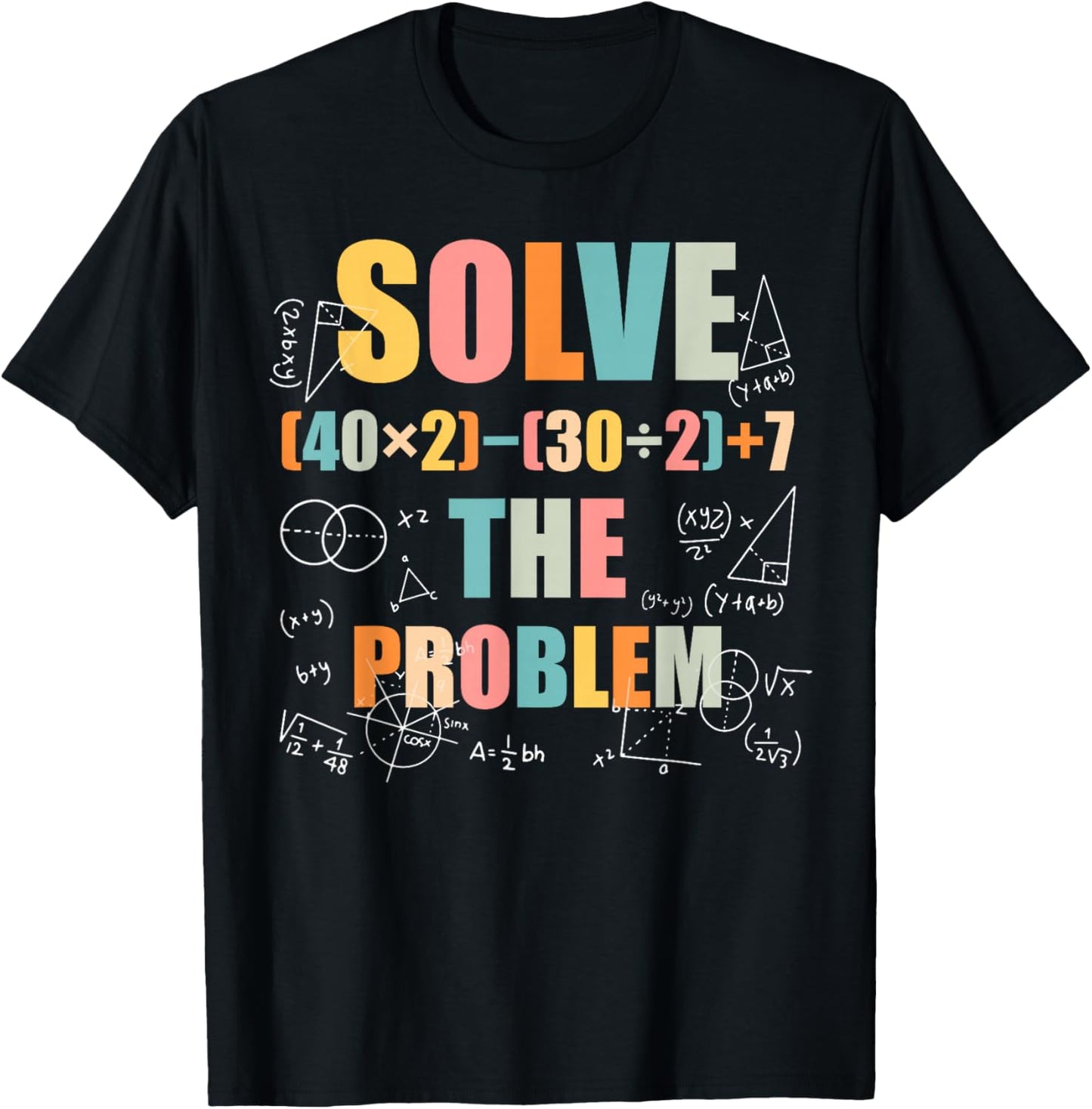 Retro Solve The Problem Funny 67 Meme Joke Math Teacher T-Shirt - T-Shirt | Black