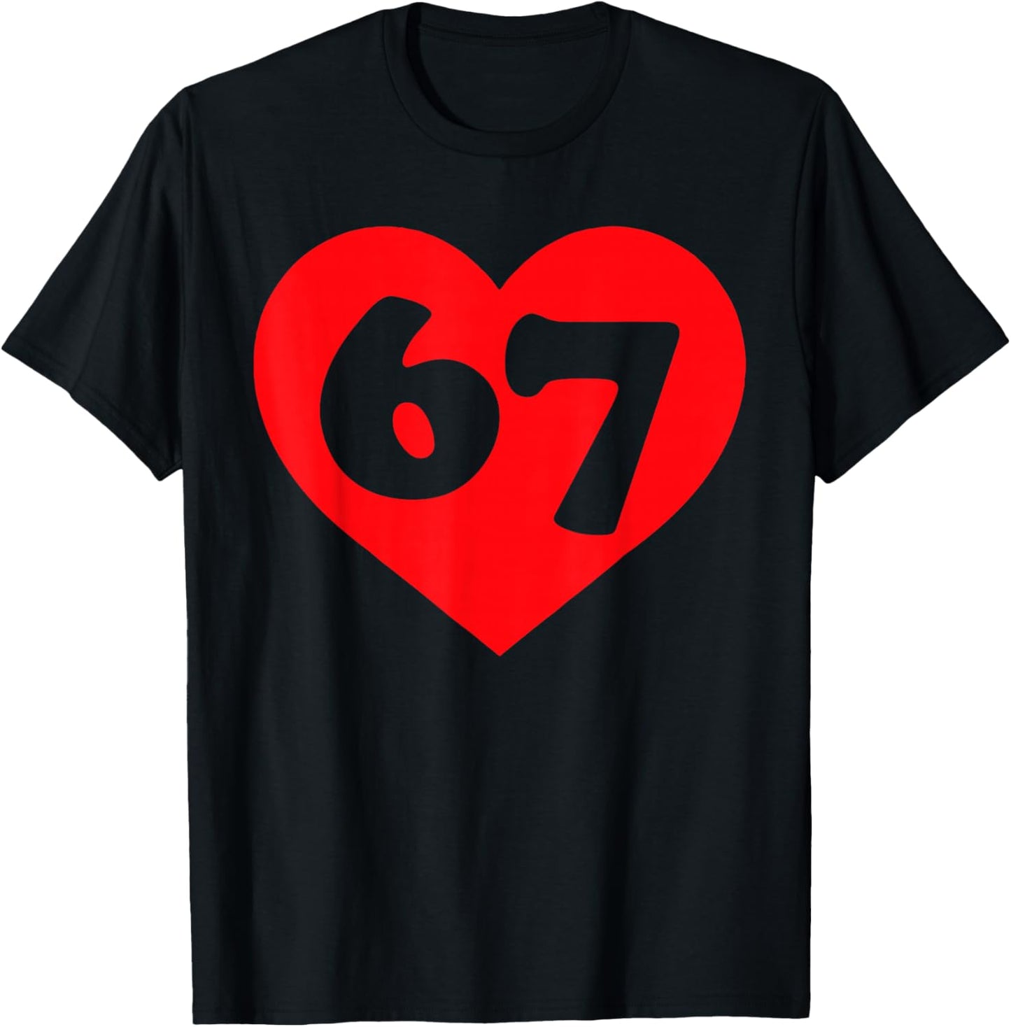 Funny 67 Meme Six Seven Matching Couples Valentines 6 7 T-Shirt - T-Shirt | Black