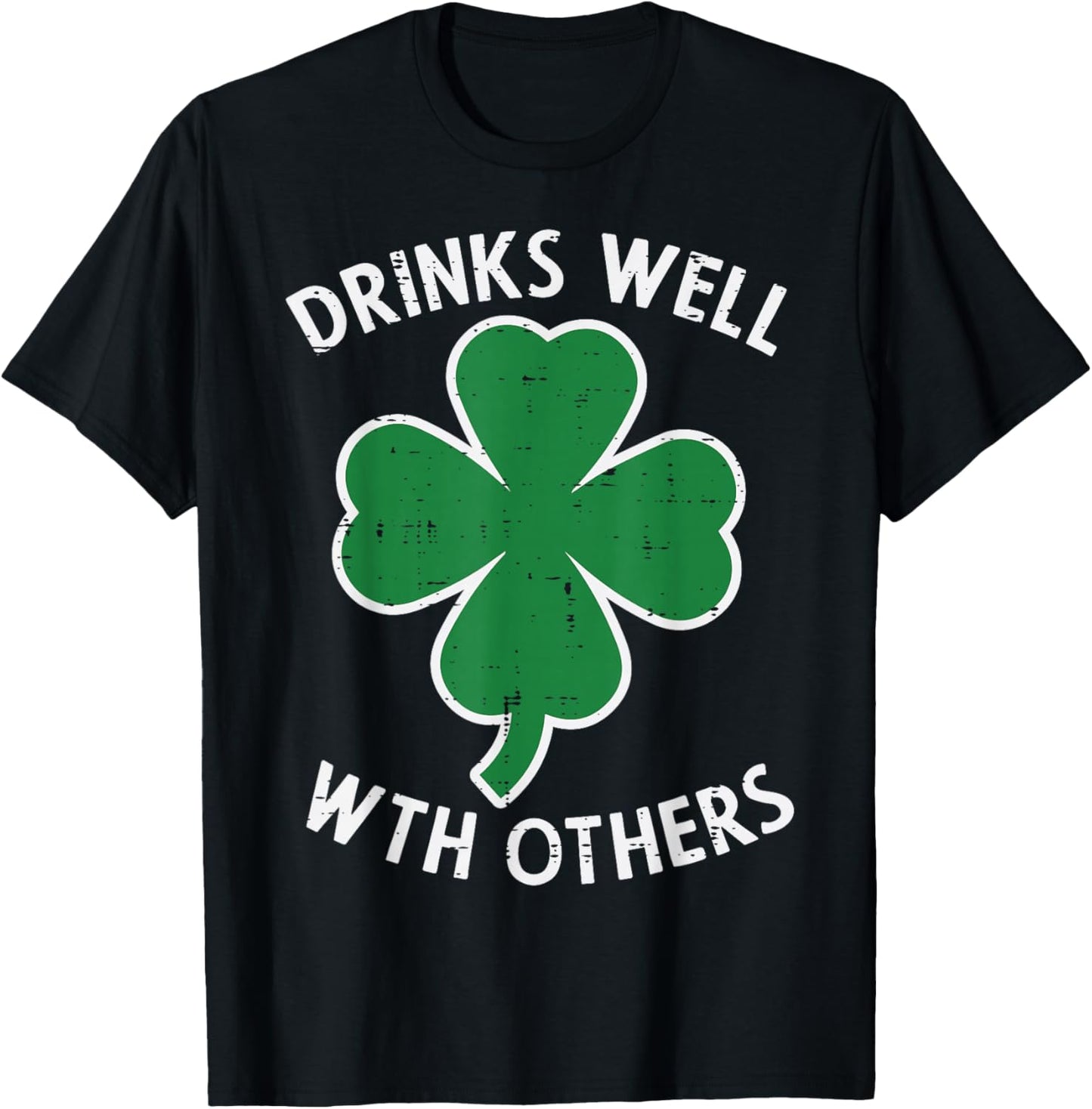 St Patricks Day Drinks Well with Others Saint Pattys Women T-Shirt - T-Shirt | Black