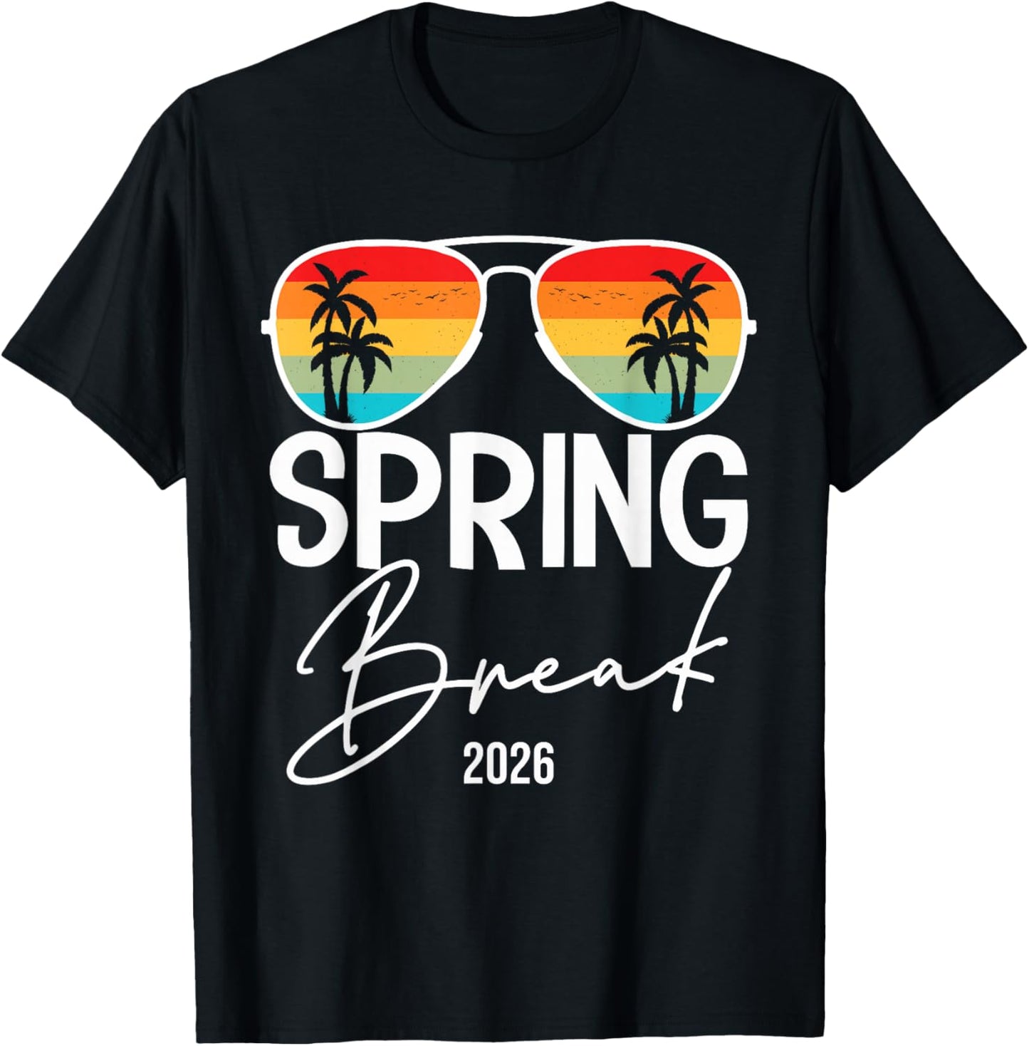 Spring Break 2026 Funny Spring Break Teacher T-Shirt - T-Shirt | Black