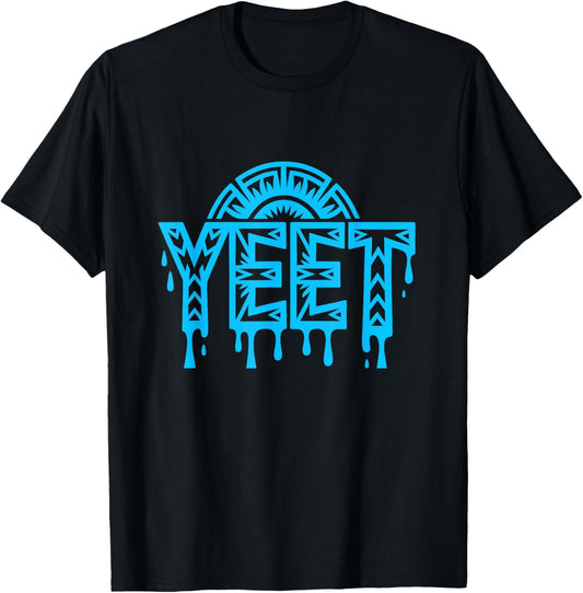 Yeet Funny Slang Quote Humor Meme Gift T-Shirt - T-Shirt | Black