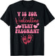 V is for Very Pregnant Valentine Funny Expectant Mom T-Shirt - T-Shirt | Black