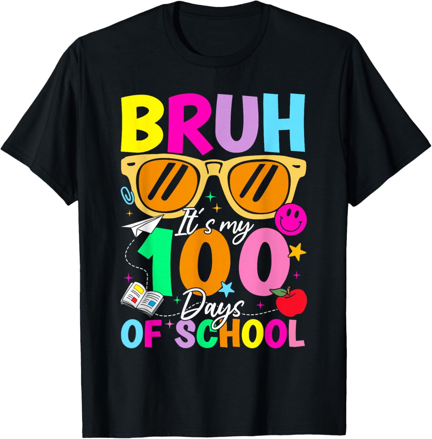 Funny 100 Days of School Bruh It's My 100th Day of School T-Shirt - T-Shirt | Black