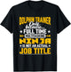 Dolphin Trainer Job Title Funny Dolphin Instructor Educator T-Shirt - T-Shirt | Black