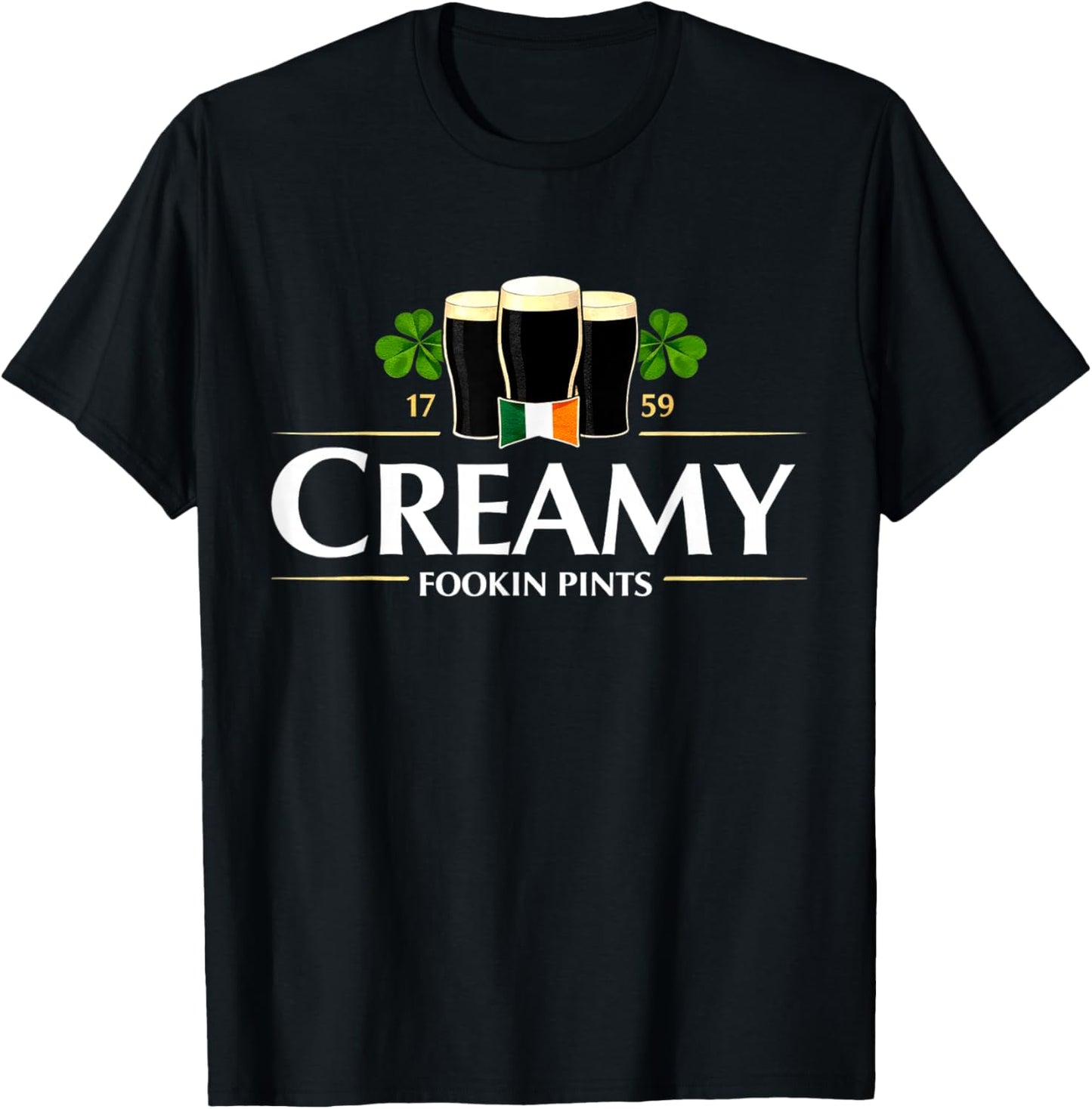Creamy Fookin Pints St Patricks Day T-Shirt - T-Shirt | Black