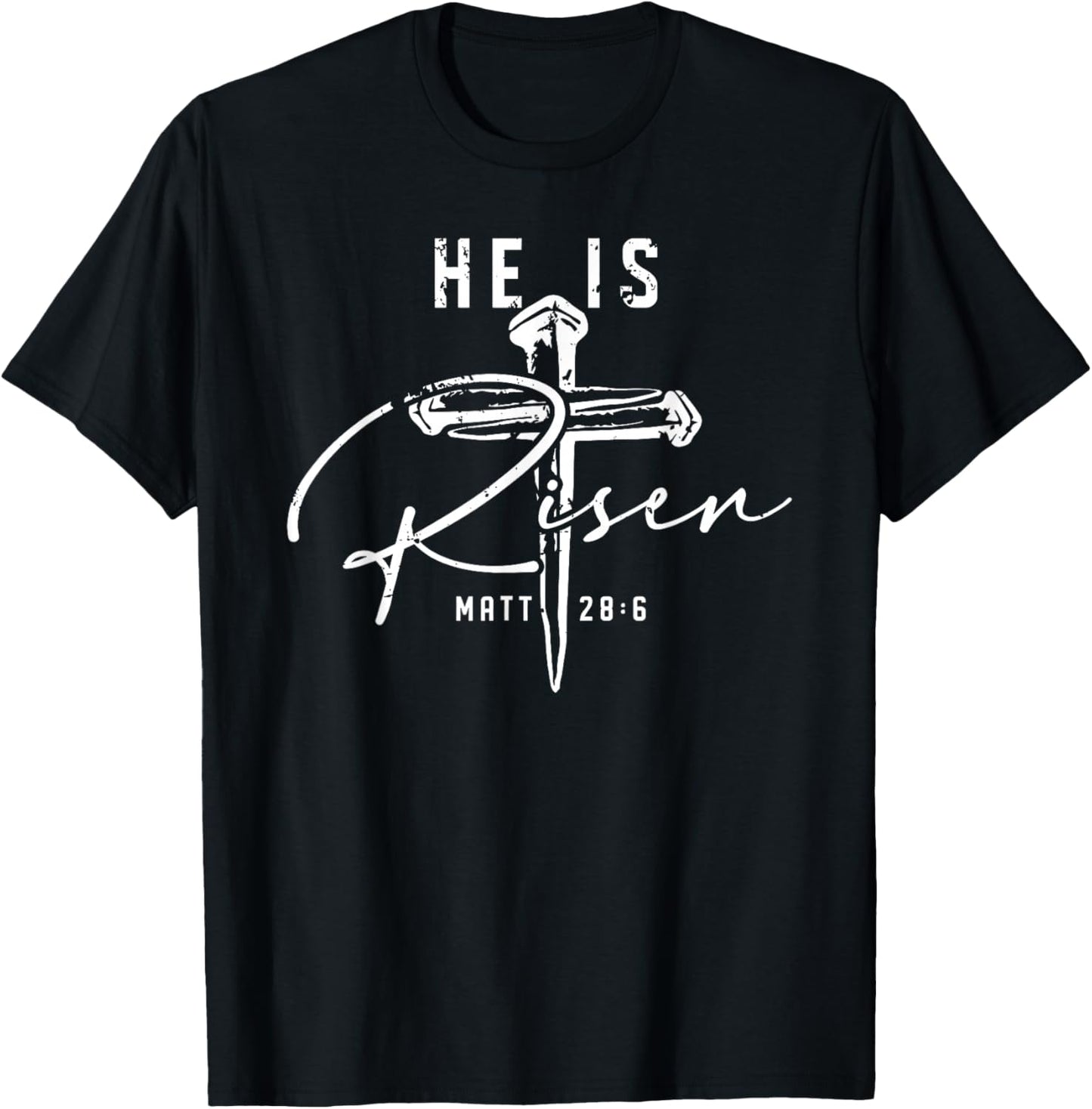 He is Risen Christian Cross Jesus Bible Verse Happy Easter T-Shirt - T-Shirt | Black