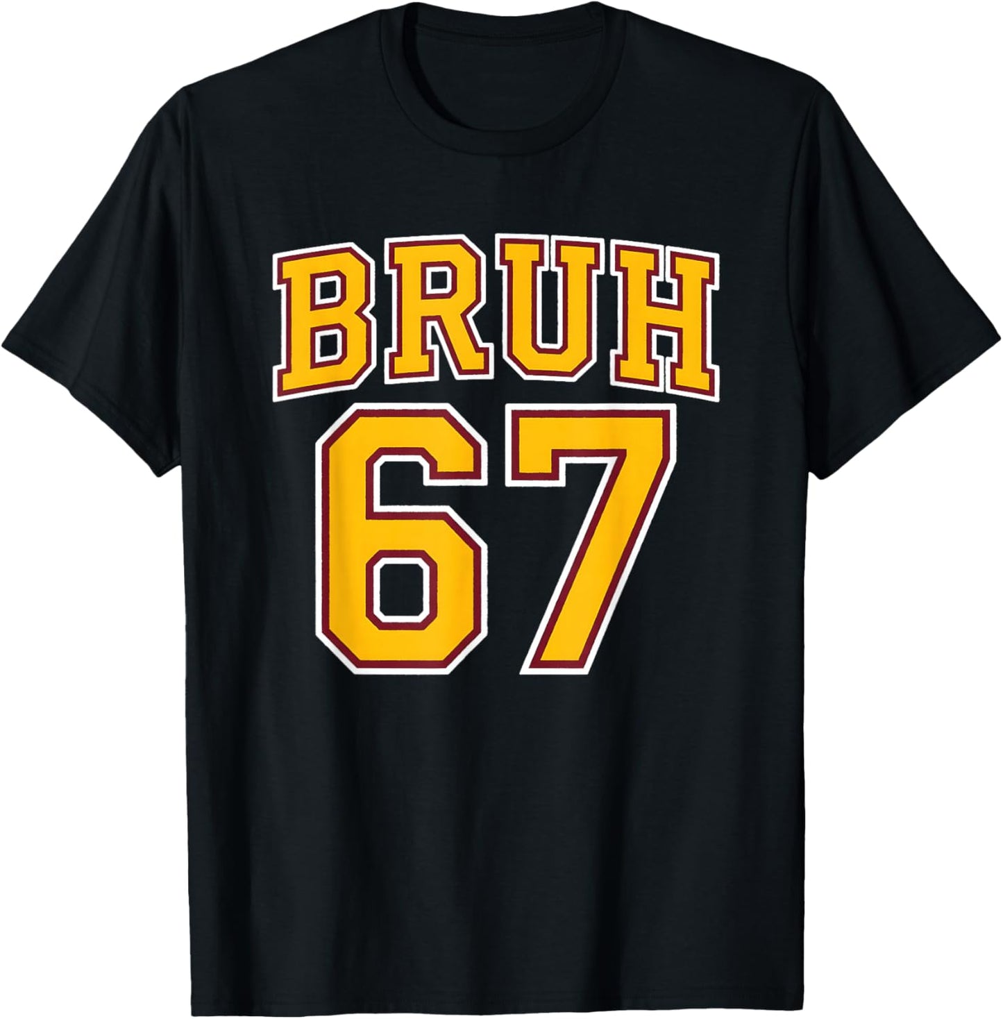 Funny Bruh Six Seven for 67 Meme Lover at Boys and Girls T-Shirt - T-Shirt | Black