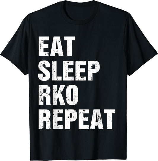 Eat Sleep RKO Repeat T-Shirt - T-Shirt | Black