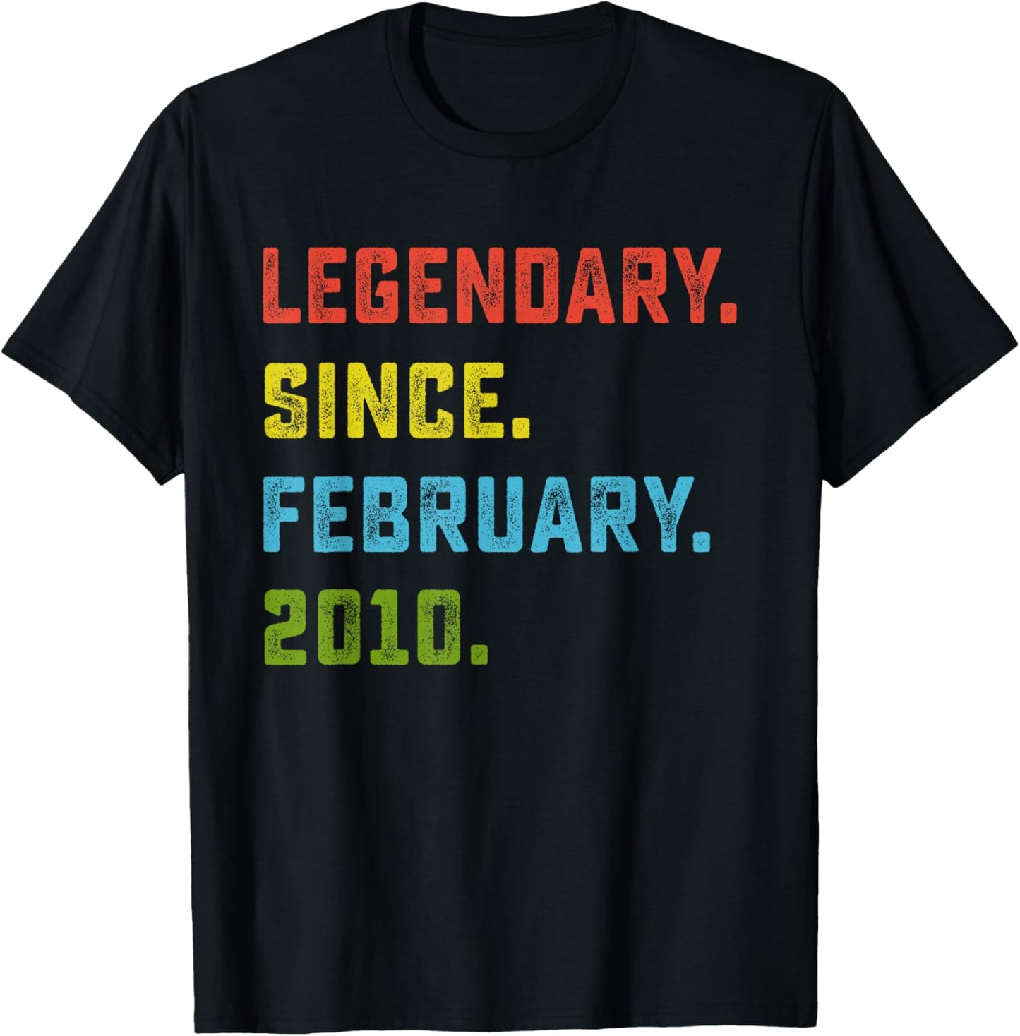 16th Birthday Gift Legendary Since February 2010 16 Yrs Old T-Shirt - T-Shirt | Black