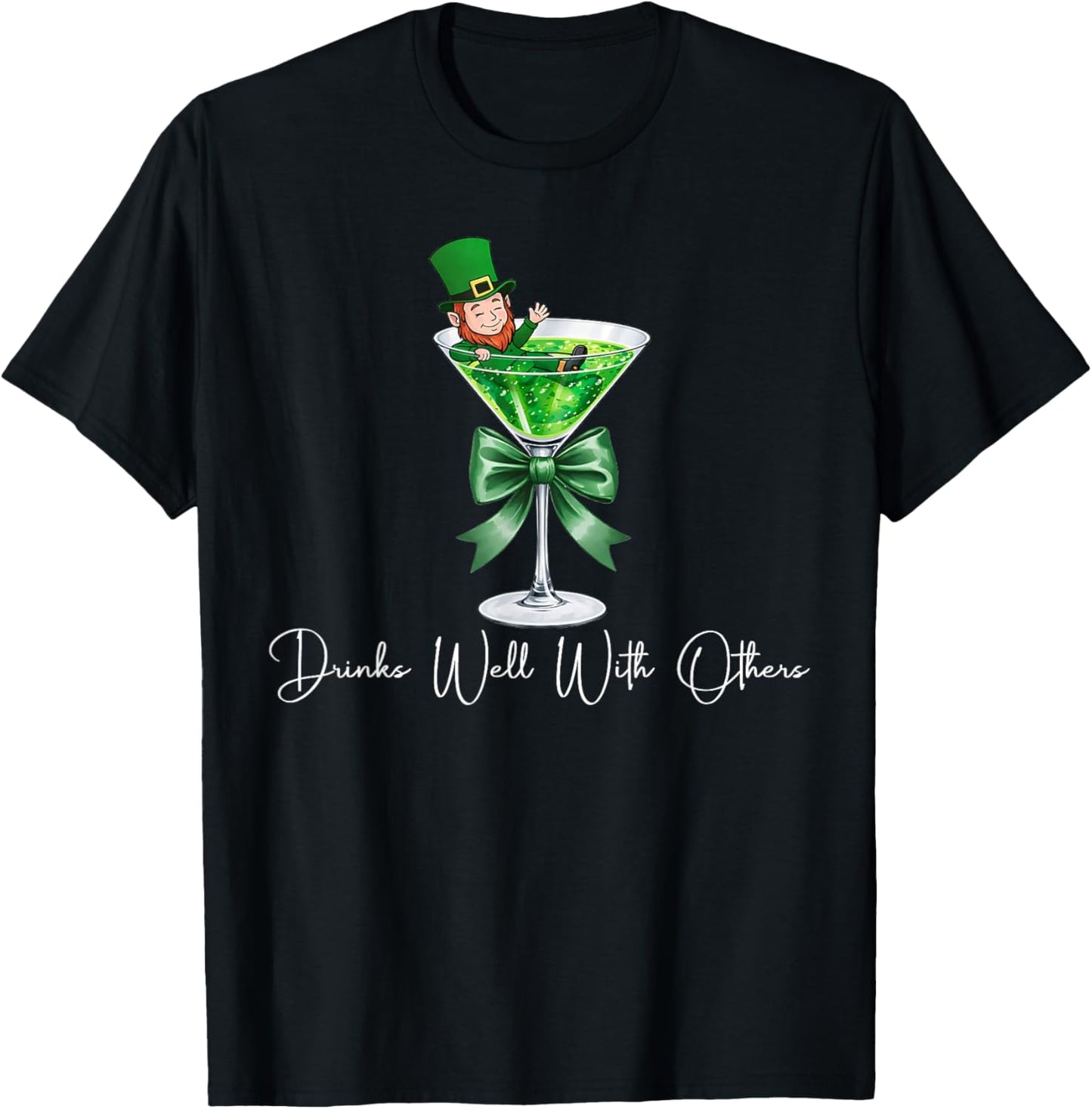 Drinks Well with Others Funny Leprechaun Martini Cocktail T-Shirt - T-Shirt | Black