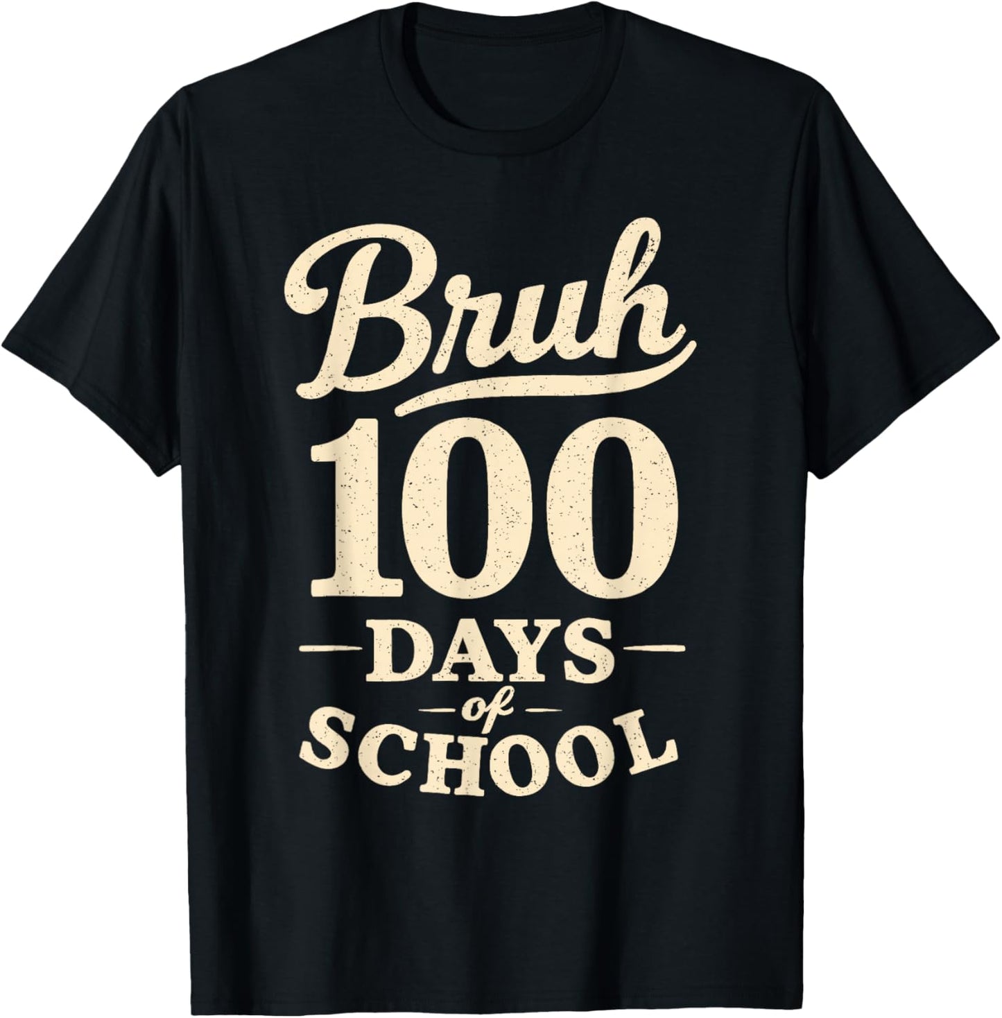 Vintage Bruh 100 Days of School Men Boy Teen Youth 100th Day T-Shirt - T-Shirt | Black