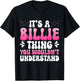 It's A Billie Thing You Wouldn't Understand Billie T-Shirt - T-Shirt | Black