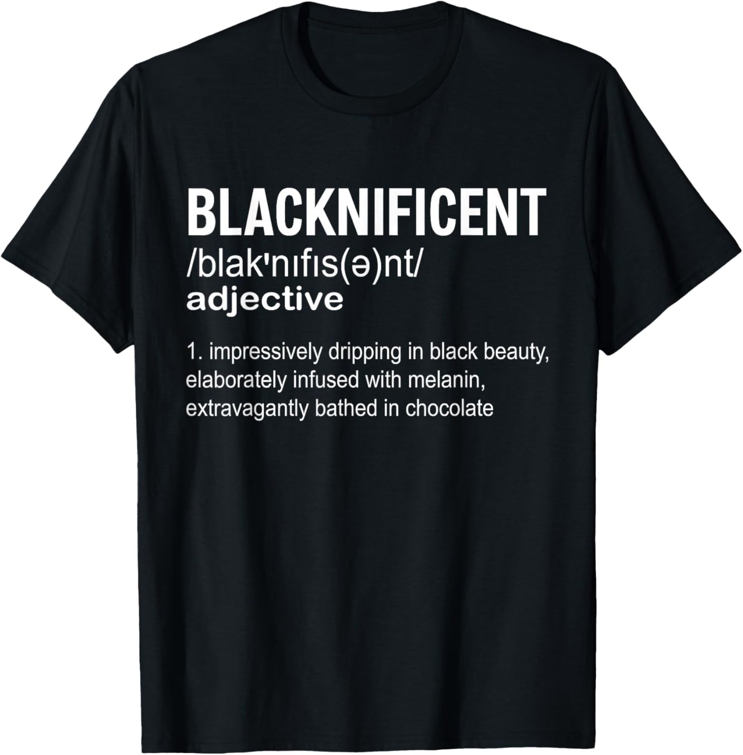 Blacknificent Definition Black History Month Afro Pride T-Shirt - T-Shirt | Black