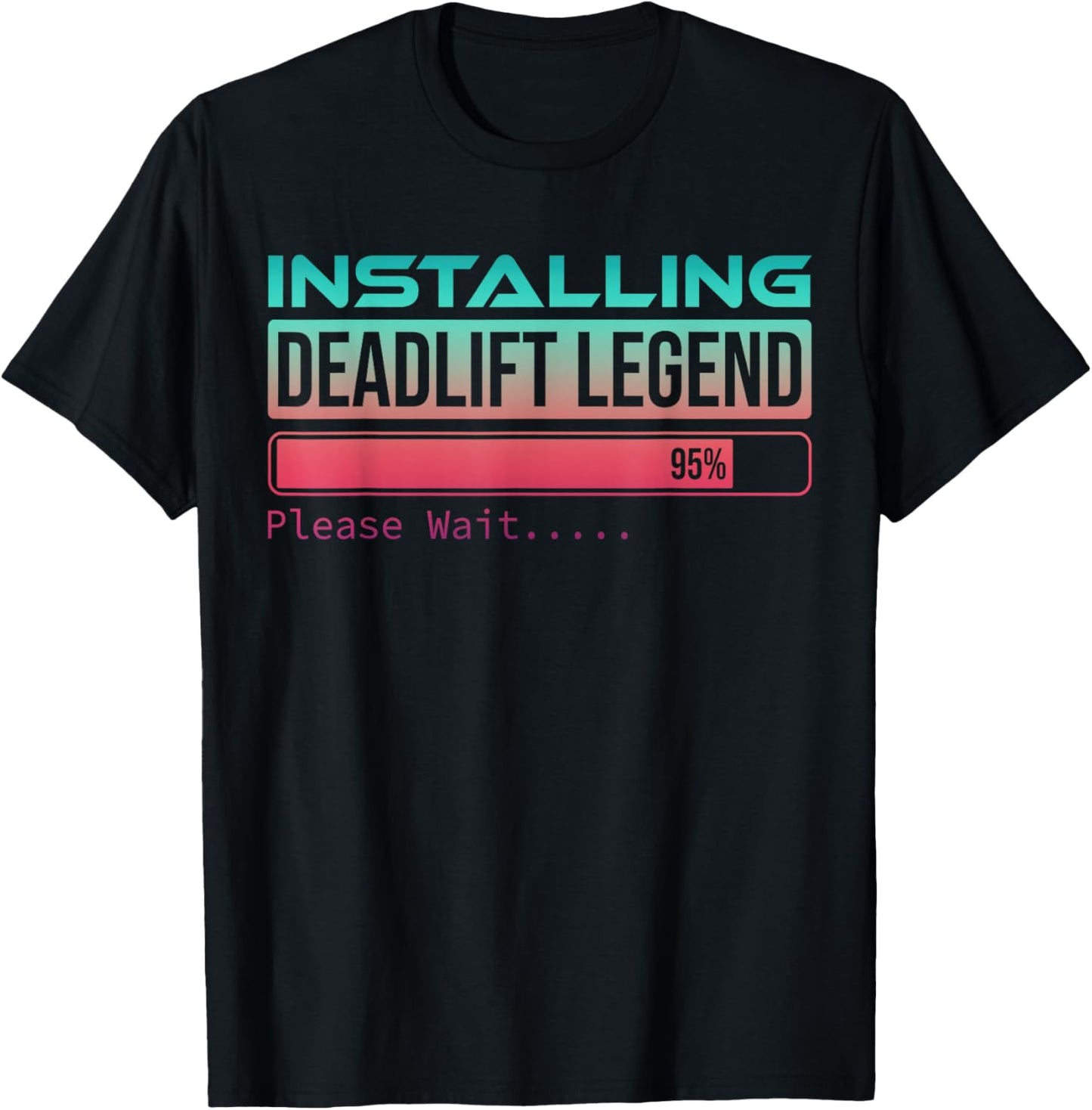 Gym Lover Lifting Weight Installing Muscles Workout Deadlift T-Shirt - T-Shirt | Black
