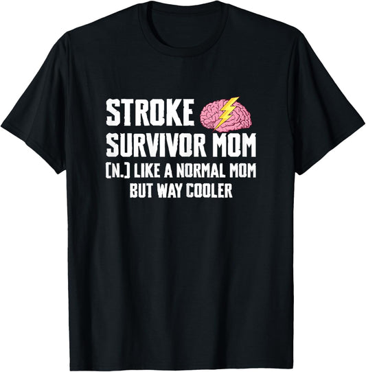 Stroke Survivor Mom Mothers Day Definition T-Shirt - T-Shirt | Black