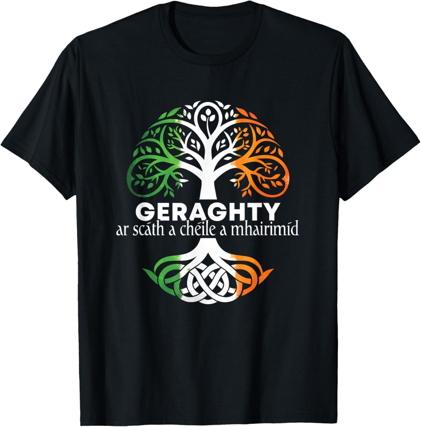 Geraghty Irish Family Name Celtic Irish Roots T-Shirt - T-Shirt | Black