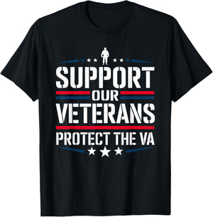 Support Our Veterans and Protest The VA Protest Military T-Shirt - T-Shirt | Black