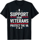 Support Our Veterans and Protest The VA Protest Military T-Shirt - T-Shirt | Black