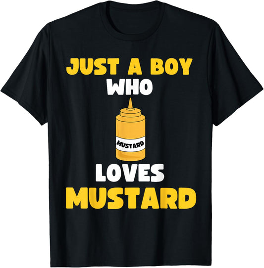 Just A Boy Who Loves Mustard Hot Dog Food Kids Toddler 5T 4T T-Shirt - T-Shirt | Black