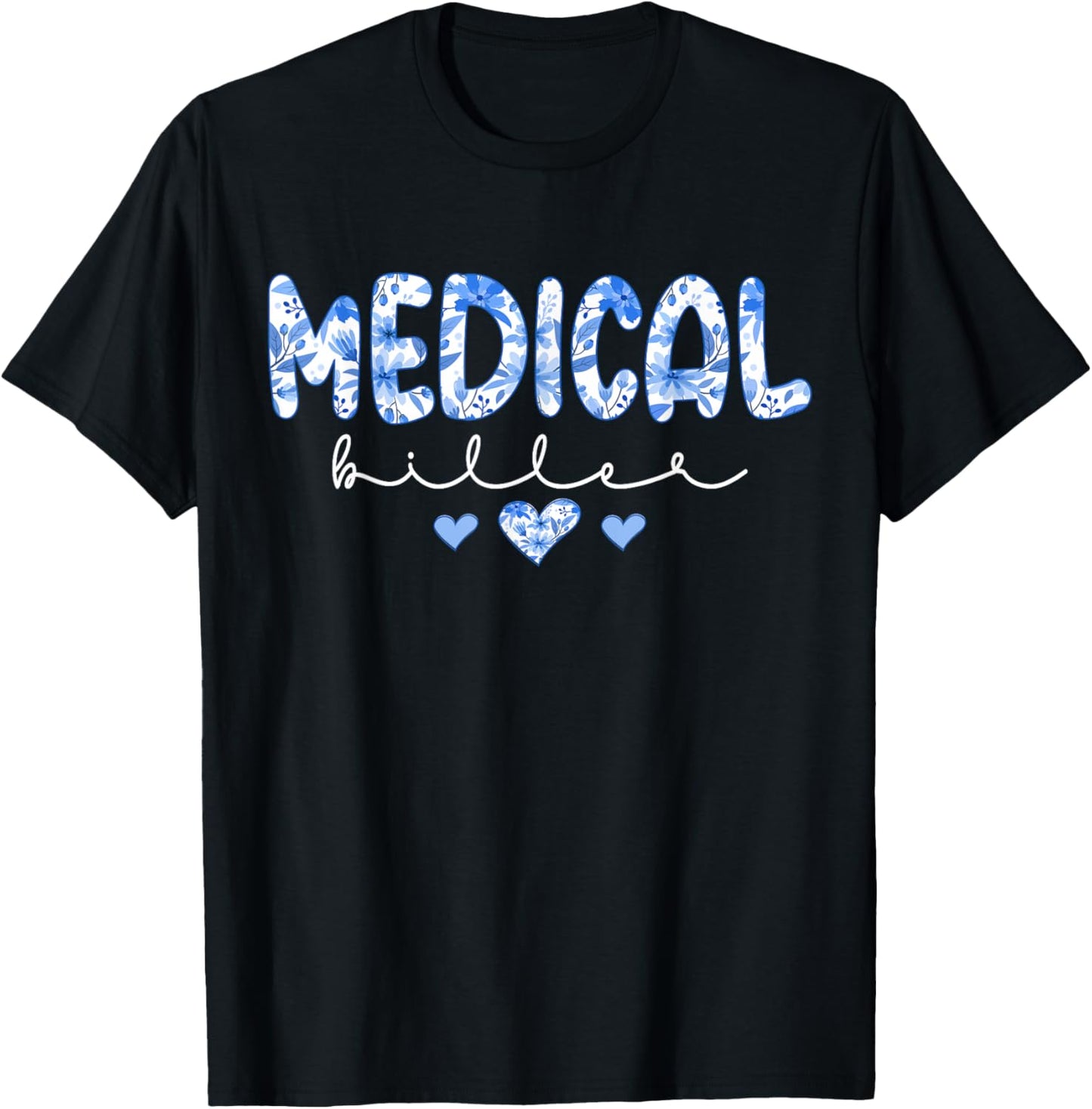 Medical Biller Appreciation Medical Billers Heart T-Shirt - T-Shirt | Black
